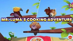 Mr. Luma's cooking adventure 